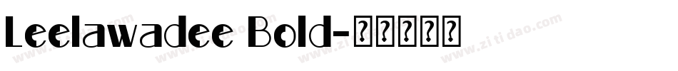 Leelawadee Bold字体转换